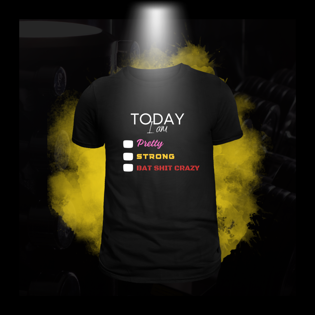 Week #6 Bat Shit Crazy T shirt