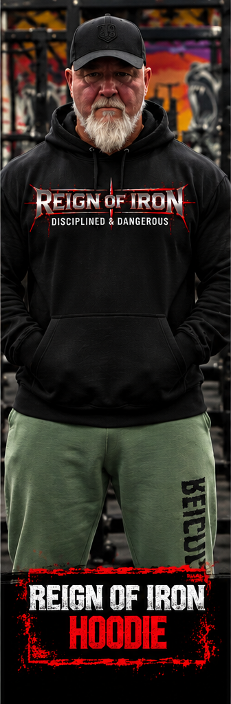 Reign of Iron Disciplined & Dangerous Hoodie